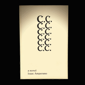 C.C.: A Novel (Paperback – 2nd Edition)